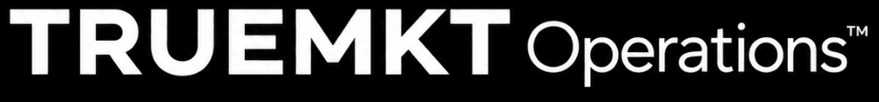 TRUEMKT Operations™
